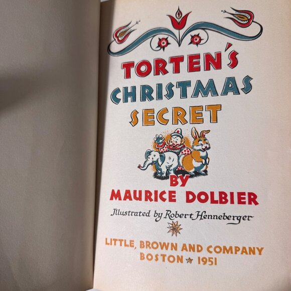 Torten's Christmas Secret Maurice Dolbier First Edition 1951 Illust Henneberger - Picture 2 of 16
